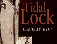 Searching for the Dark Other Side: A Review of Lindsay Hill’s Tidal Lock